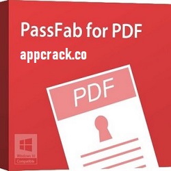 PassFab for PDF 8.3.4 Crack